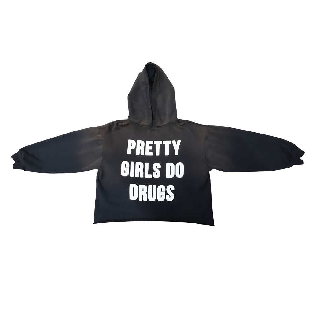 Stained Pretty Girls Do Drugs Hoodie - IHATETHISPARTY